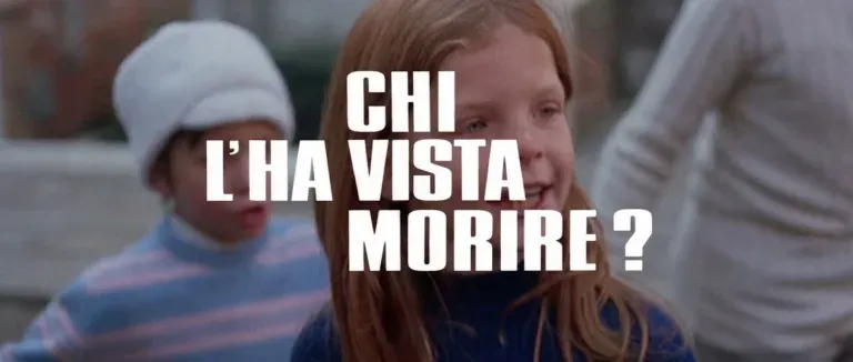 chi l'ha vista morire