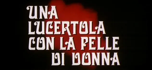 Una Lucertola con la Pelle di Donna