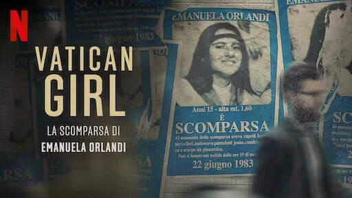 Vatican Girl: La Desaparición de Emanuela Orlandi