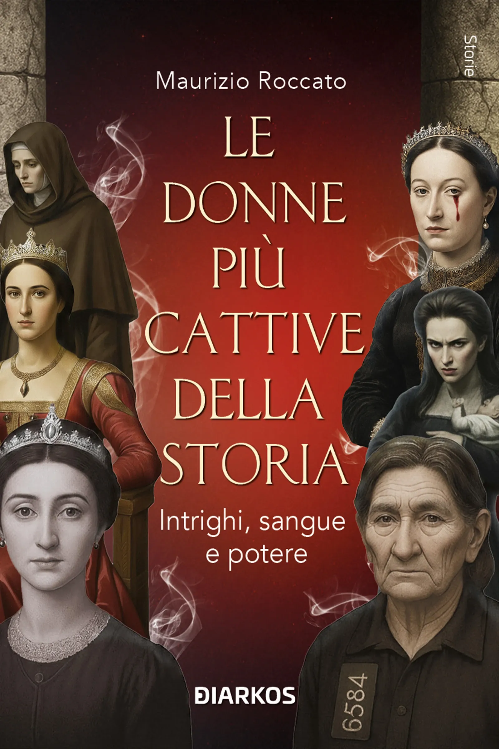 Le Donne più Cattive della Storia